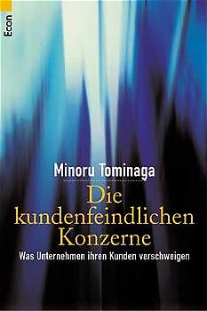 Die kundenfeindlichen Konzerne