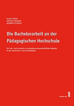 Die Bachelorarbeit an der Pädagogischen Hochschule