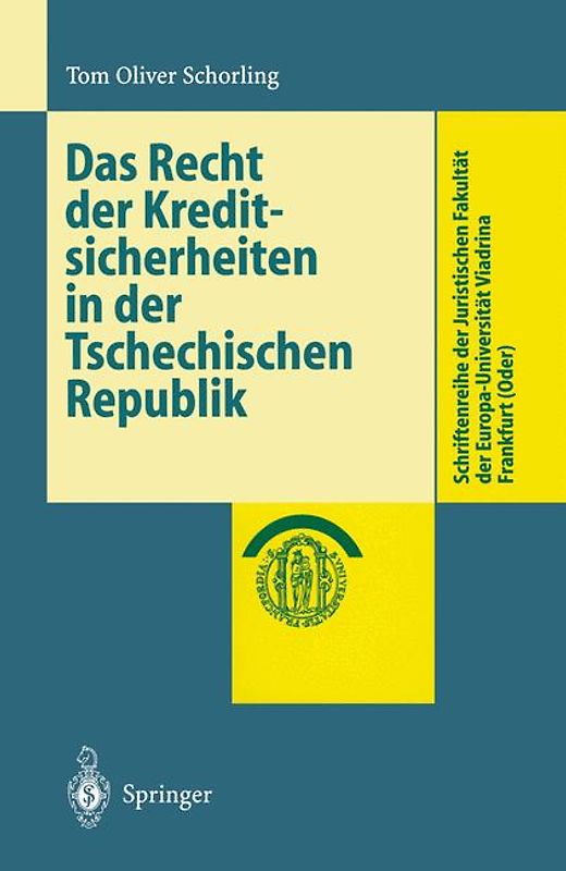 Das Recht der Kreditsicherheiten in der Tschechischen Republik