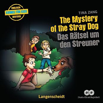 The Mystery of the Stray Dog - Das Rätsel um den Streuner - Hörbuch (2 Audio-CDs mit Begleitheft)