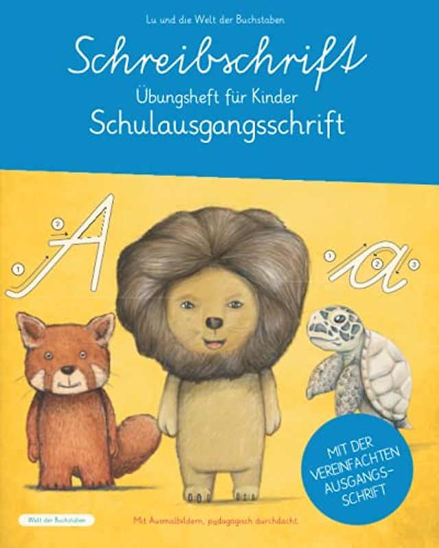 Schreibschrift Übungsheft für Kinder - Schulausgangsschrift (SAS): Buchstaben lernen in der Schreibschrift für Klasse 1, 2 und 3. Lehrplanbasiert & pädagogisch durchdacht.