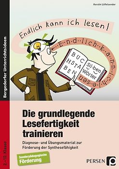 Die grundlegende Lesefertigkeit trainieren