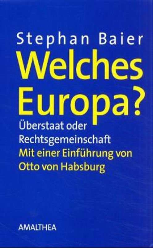 Welches Europa wollen wir