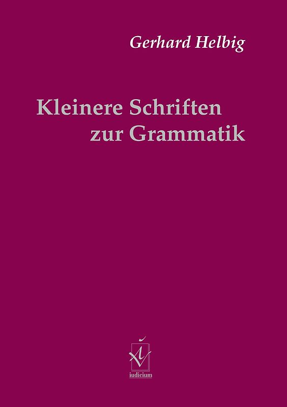 Kleinere Schriften zur Grammatik