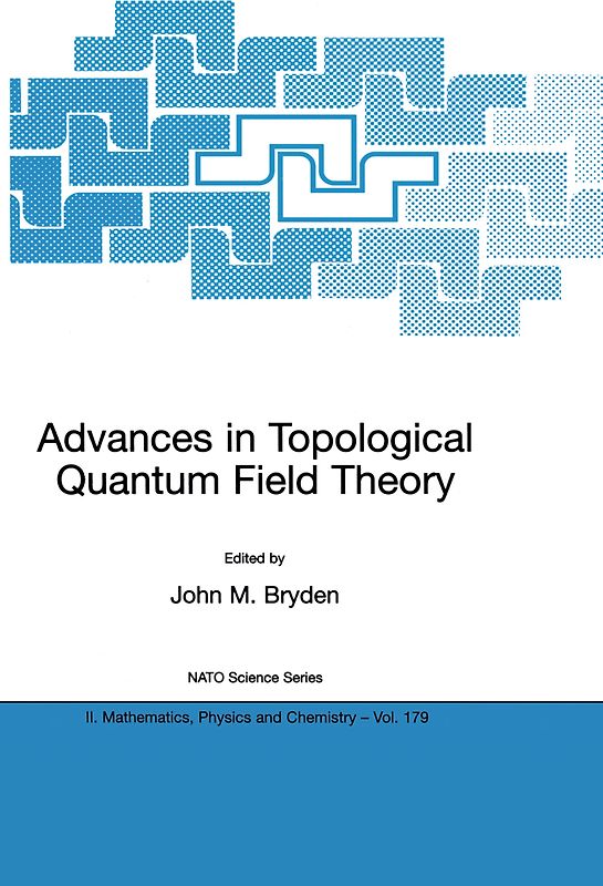 Advances in Topological Quantum Field Theory