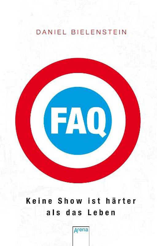FAQ - Keine Show ist härter als das Leben