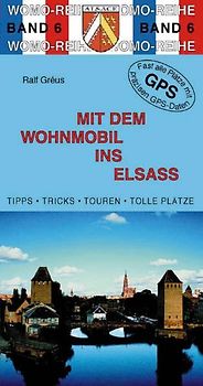 Mit dem Wohnmobil ins Elsass