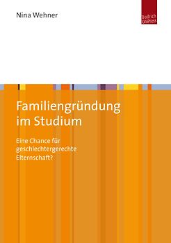 Familiengründung im Studium