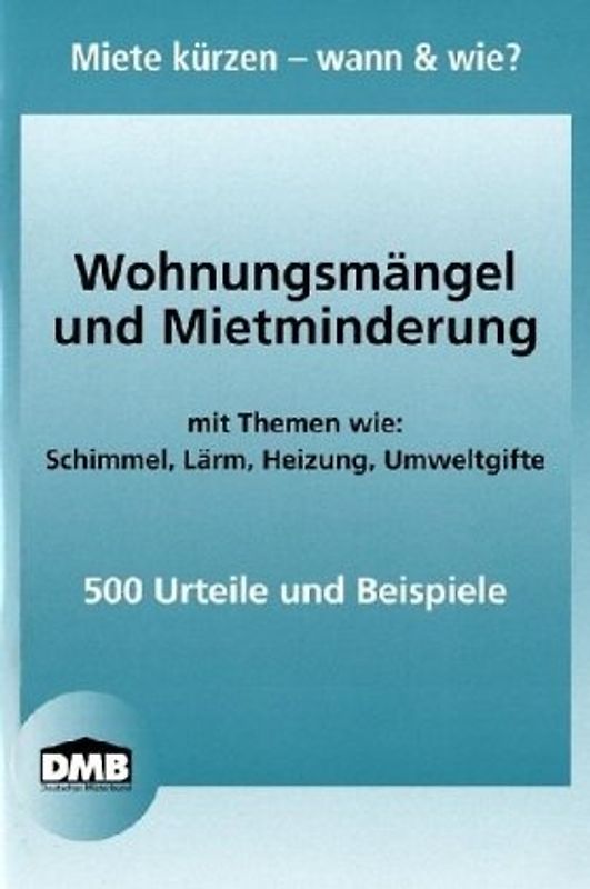 Wohnungsmängel und Mietminderung