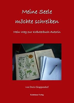 Meine Seele möchte schreiben