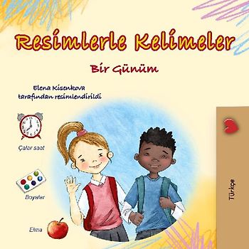 Words in Pictures - My Day (Turkish Children's Book)