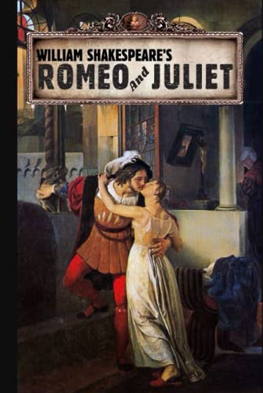 Romeo And Juliet (Annotated)