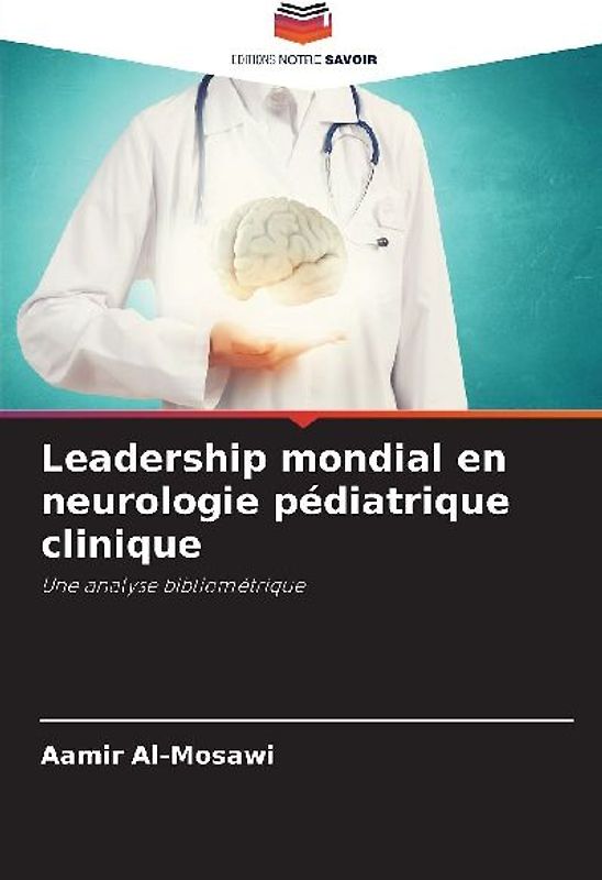 Leadership mondial en neurologie pédiatrique clinique