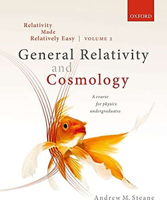 Relativity Made Relatively Easy: General Relativity and Cosmology (2)
