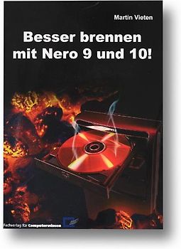 Besser brennen mit Nero 9 & 10!