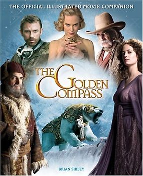 The Golden Compass, The Official Illustrated Movie Companion (Golden Compass)