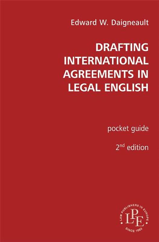 Drafting International Agreements in Legal English