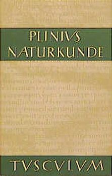 Naturkunde /Naturalis Historia - ohne Registerband. Lat. /Dt. / Buch 6: Geographie: Asien