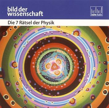 Die 7 Rätsel der Physik