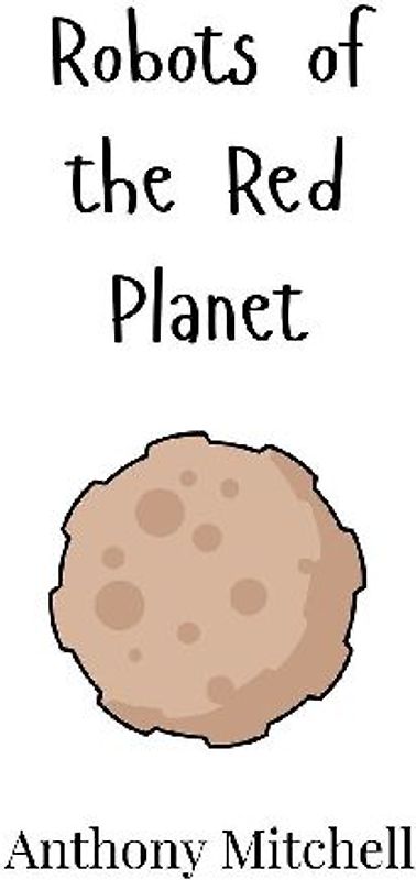 Robots of the Red Planet