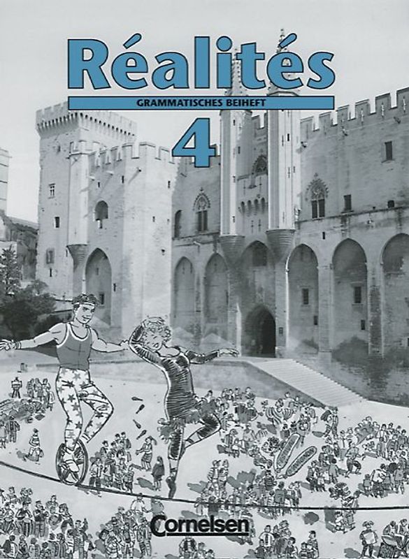 Réalités - Bisherige Ausgabe. Lehrwerk für den Französischunterricht / Band 4 - Grammatikheft