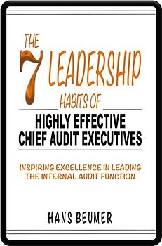 The 7 Leadership Habits of Highly Effective Chief Audit Executives