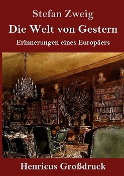 Die Welt von Gestern (Großdruck)