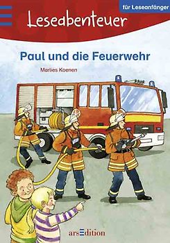 Leseabenteuer: Paul und die Feuerwehr