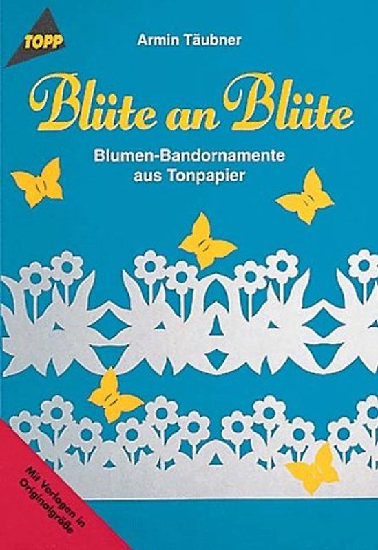 Blüte an Blüte. Blumen-Bandornamente