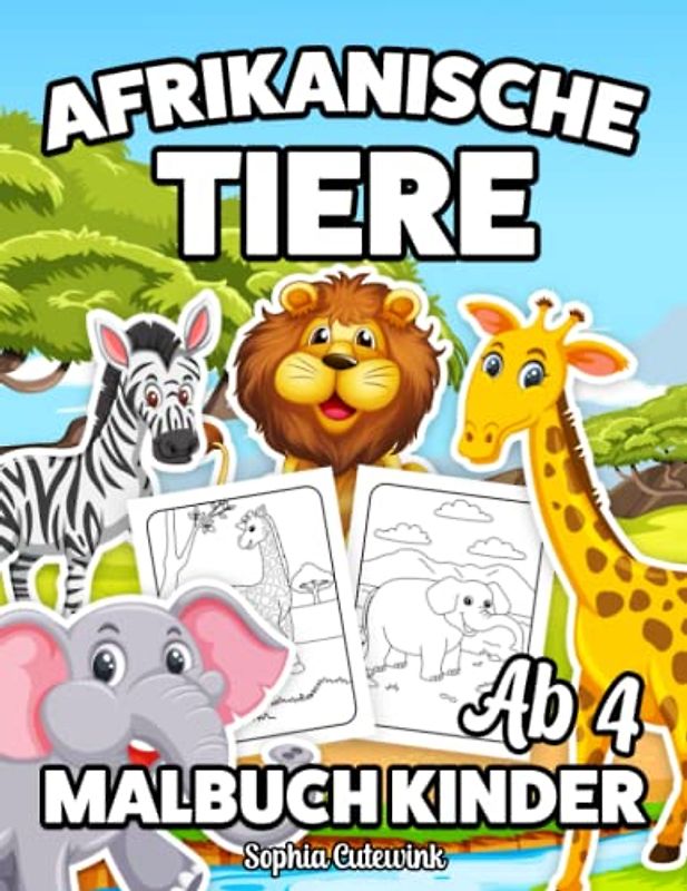 Afrikanische Tiere Malbuch ab 4: Malbuch Kinder | Malbuch Mädchen Geschenke - Mitbringsel Kindergeburtstag
