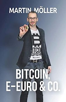 Bitcoin, E-Euro und Co.