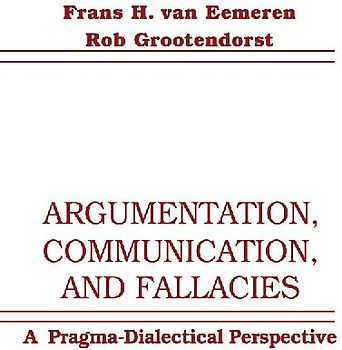 Argumentation, Communication, and Fallacies