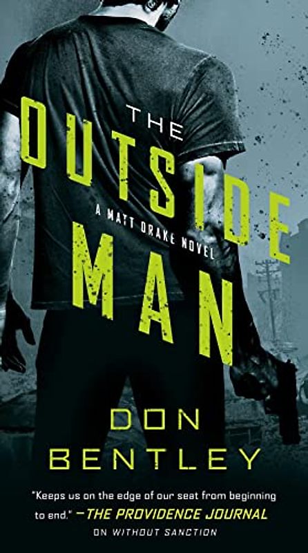 The Outside Man (A Matt Drake Novel, Band 2)