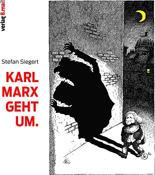 Karl Marx geht um.