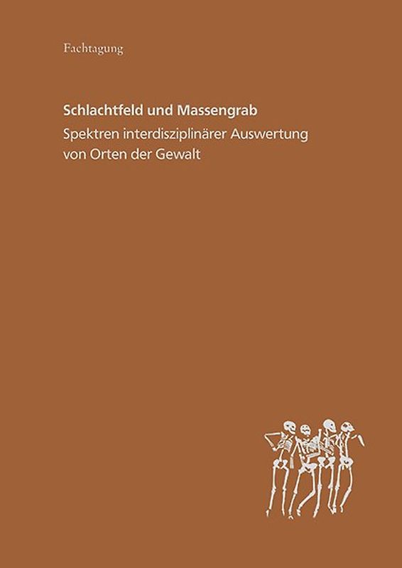 Schlachtfeld und Massengrab