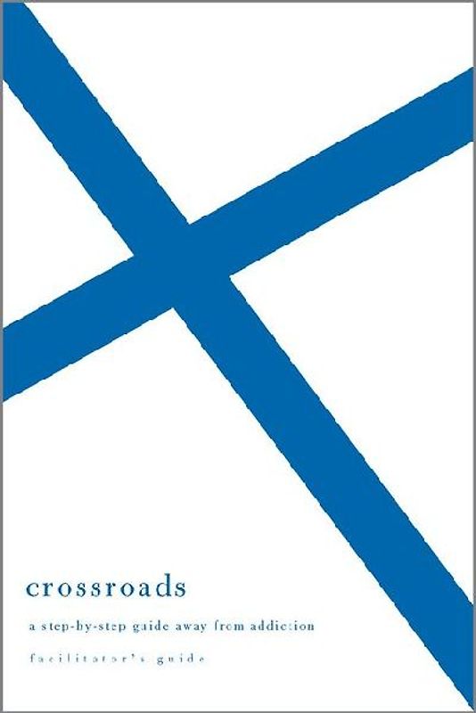 Crossroads Facilitator's Guide