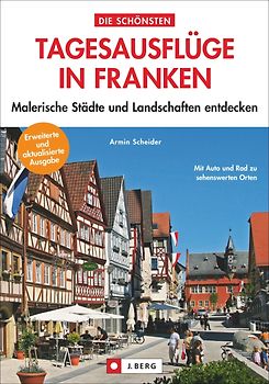 Meine Lieblingsausflüge Franken