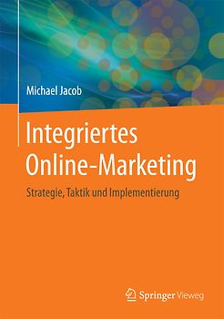 Integriertes Online-Marketing