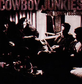 Cowboy Junkies - The Trinity Session