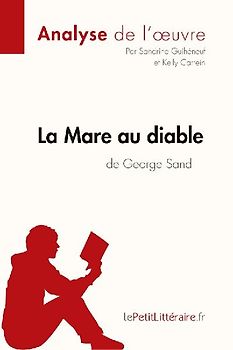 La Mare au diable de George Sand (Analyse de l'¿uvre)