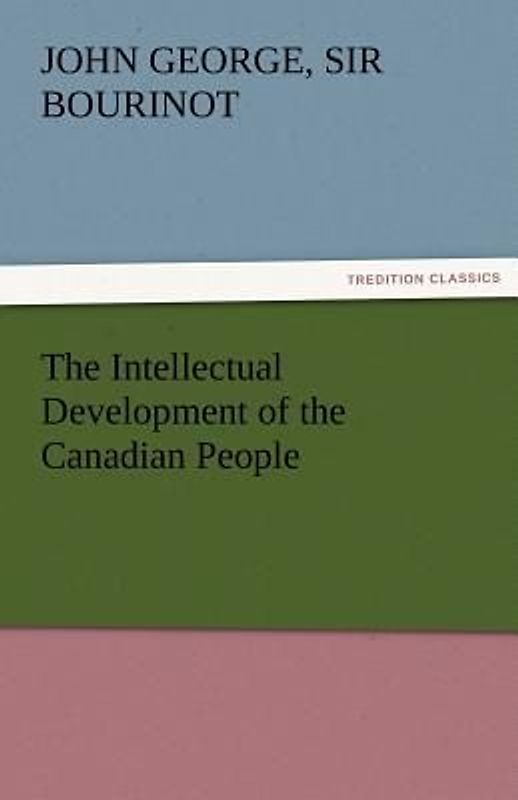 The Intellectual Development of the Canadian People