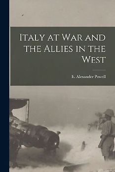 Italy at War and the Allies in the West