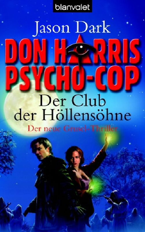 Don Harris, Psycho-Cop - Der Club der Höllensöhne