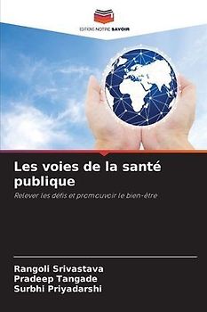 Les voies de la santé publique