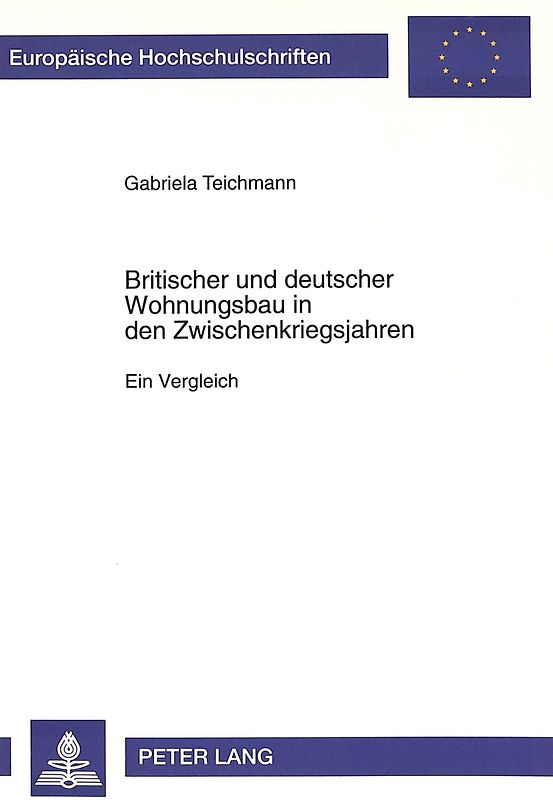 Britischer und deutscher Wohnungsbau in den Zwischenkriegsjahren