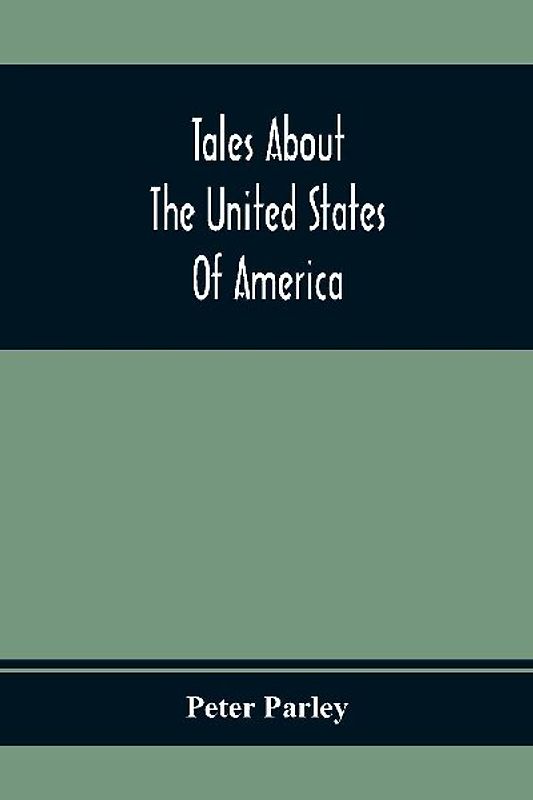 Tales About The United States Of America