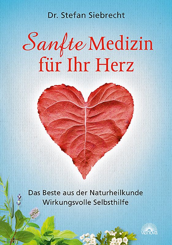 Sanfte Medizin für Ihr Herz