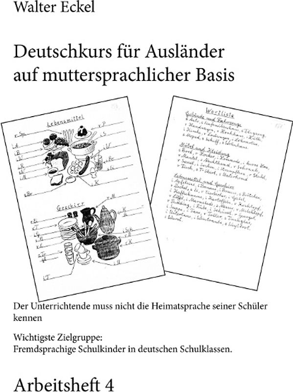 Deutschkurs für Ausländer auf muttersprachlicher Basis - Arbeitsheft 4