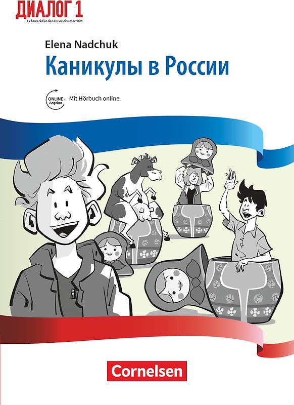 Dialog - Lehrwerk für den Russischunterricht - Russisch als 2. Fremdsprache - Ausgabe 2016 - Band 1