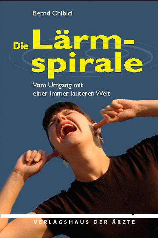 Die Lärmspirale
